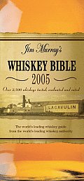 Jim Murrays Whiskey Bible 2005