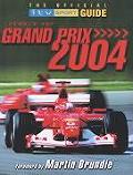 F1 Grand Prix Guide 2004 The Official Guide