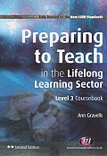 Preparing to Teach in the Lifelong Learning Sector: Level 3 Coursebook (2nd Edition)