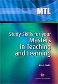 Study Skills for Your Masters in Teaching and Learning