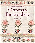 Beginners Guide to Ottoman Embroidery