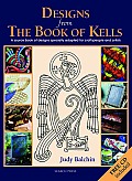 Designs from the Book of Kells A Source Book of Designs Specially Adapted for Craftspeople & Artists