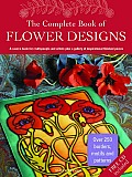 Complete Book of Flower Designs With CDROM