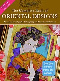 Complete Book of Oriental Designs A Source Book for Craftspeople & Artists Plus a Gallery of