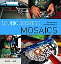 Studio Secrets: Mosaics