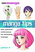 Manga Tips The Pocket Reference to Drawing Manga