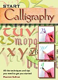 Start Calligraphy All the Techniques & Tips You Need to Get You Started