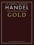 Handel Gold the Essential Collection