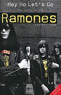 Hey Ho Lets Go The Story Of The Ramones