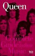 Queen The Complete Guide to Their Music