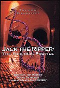 Jack the Ripper The 21st Century Investigation