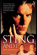 Sting and I: The Totally Hilarious Story of Life as Sting's Best Mate