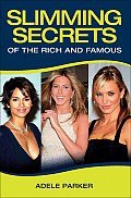 Slimming Secrets Of The Rich & Famous