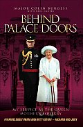 Behind Palace Doors My Service as the Queen Mothers Equerry