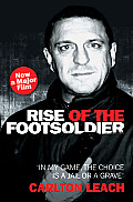 Rise of the Footsoldier: In My Game, the Choice Is a Jail or a Grave