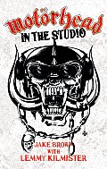 Motorhead In the Studio