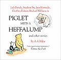 Piglet Meets a Heffalump & Other Stories