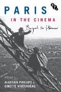 Paris in the Cinema Beyond the Flaneur