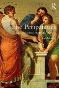 The Peripatetics: Aristotle's Heirs 322 BCE - 200 CE
