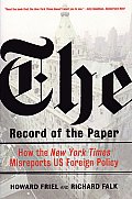 Record of the Paper Fifty Years of the New York Times on US Foreign Policy