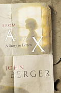 From A To X A Story In Letters