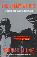 Enemy Within The Secret War Against the Miners