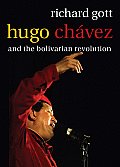 Hugo Chavez The Bolivarian Revolution in Venezuela