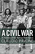 Civil War A History of the Italian Resistance