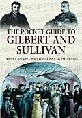 Pocket Guide to Gilbert and Sullivan