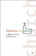 Transform Your Church: 50 Very Practical Steps