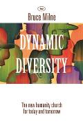 Dynamic Diversity: The Humanity Church - For Today And Tomorrow
