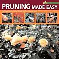 Pruning Made Easy Garden Know How