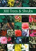300 Trees & Shrubs