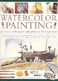 Watercolor Painting Practical Techniques & Projects for Beginners