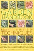 Garden Handbook A Complete Guide To Planting Plann