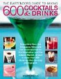 Complete Guide to Cocktails & Drinks How to Create Fantastic Drinks Using Spirits Liqueurs Wine Beer & Mixers