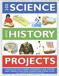 300 Science & History Projects