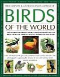 Complete Illustrated Encyclopedia Of Birds Of Th