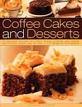 Coffee Cakes & Desserts 70 Delectable Mousses Ice Creams Terrines Puddings Pies Pastries & Cookies Shown Step by Step in 270 Gorgeous