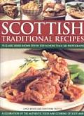 Scottish Traditional Recipes A Celebration of the Food & Cooking of Scotland 70 Check Traditional Recipes Shown Step By Step in 360 Colour Ph