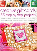 Creative Gift Cards 55 Step By Step Projects