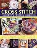 Cross Stitch: The Essential Practical Collection: A Comprehensive Guide to Creative Cross Stitch with Over 150 Gorgeous Step-By-Step Designs in Celtic