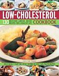 Low-Cholesterol Cookbook: 130 Best-Ever Low-Fat, No-Fat Recipes for a Healthy Life