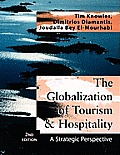 The Globalization of Tourism and Hospitality: A Strategic Perspective