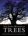Living Wisdom Of Trees