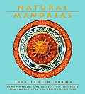 Natural Mandalas 30 New Meditations To