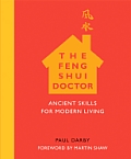 Feng Shui Doctor Ancient Skills for Modern Living