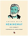 Coffee With Hemingway