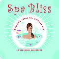 Spa Bliss Heavenly Ideas for Chilling Out