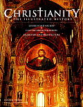 Christianity The Illustrated History Church & Society Culture & Civilization Sacred Art & Architecture